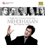 Tribute To My Master Mehdi Hassan By Talat Aziz - Kishori Amonkar Song Download